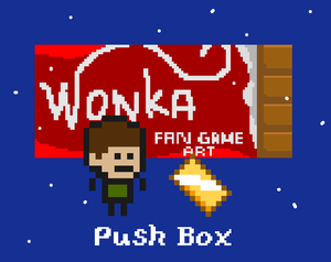 play Wonka Push Box