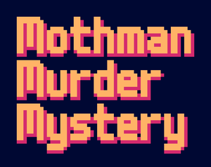 play Mothman Murder Mystery