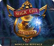 play Magic City Detective: Wings Of Revenge