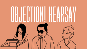 play Objection! Hearsay