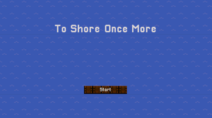 play To Shore Once More