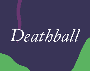 play Deathball