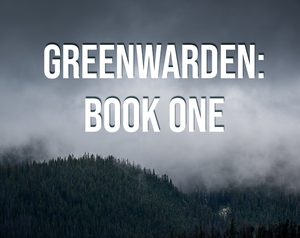 Greenwarden: Book One Demo