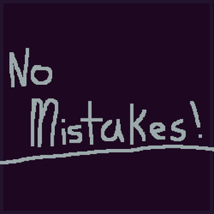 play No Mistakes