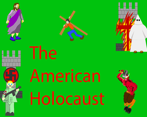play American Holocaust