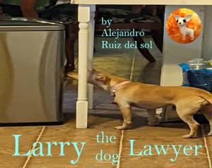 play Larry, The Dog Lawyer