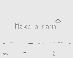 Make A Rain