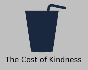play The Cost Of Kindness