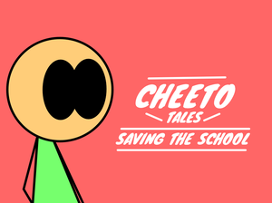 play Cheeto Tales: Saving The School