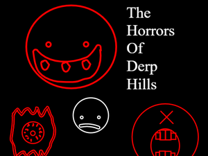 play The Horrors Of Derp Hills