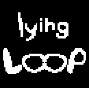 play A Lying Loop