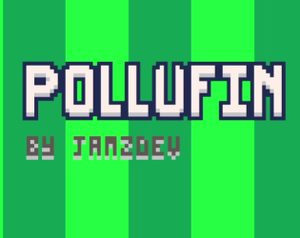 play Pollufin