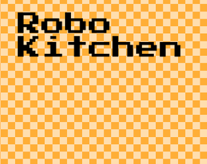 play Robo Kitchen