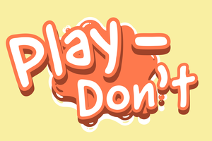 play Play-Don'T