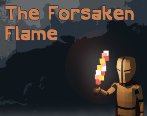 play The Forsaken Flame