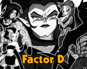 play Facotor D Demo
