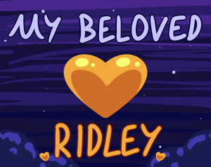 play My Beloved Ridley