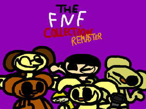 The Fnf Collection (Remaster)