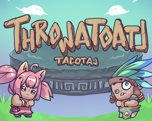 play Throwatoatltacotal