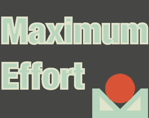 play Maximum Effort