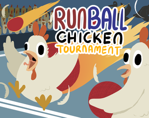 play Run Ball Chicken Tournament