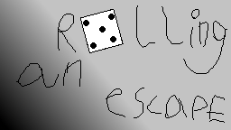 play Rolling An Escape