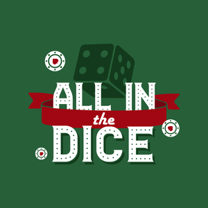 All In The Dice