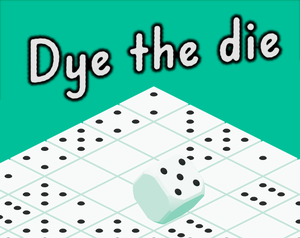 play Dye The Die