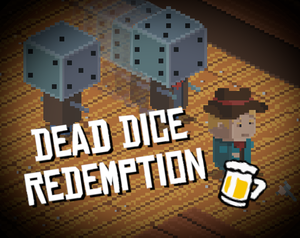 play Dead Dice Redemption