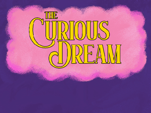 The Curious Dream