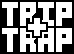 play Trip + Trap