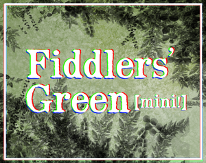 play Fiddlers' Green [Mini!]
