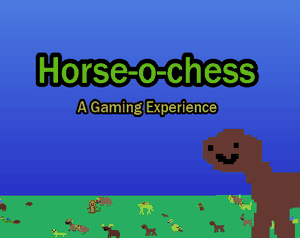 Horse-O-Chess