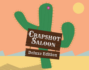 play Crapshot Saloon - Deluxe Edition