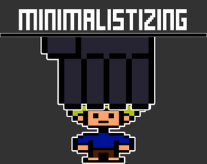 play Minimalistizing