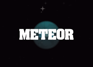 play Meteor