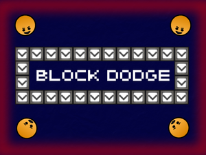 Block Dodge