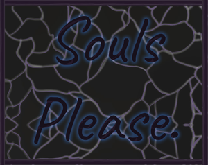 play Souls Please