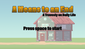 play A Means To An End