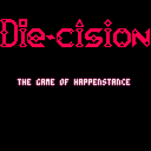 play Die-Cision