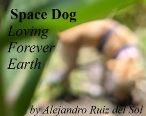 play Space Dog - Loving Forever Earth