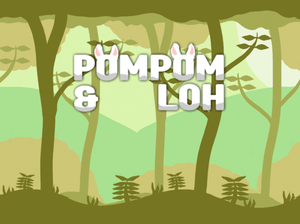 play Pompom & Loh
