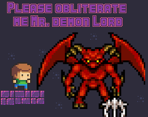 play Please Obliterate Me Mr. Demon Lord!