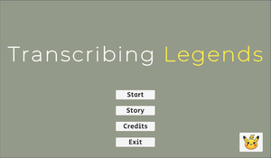 play Transcribing Legends