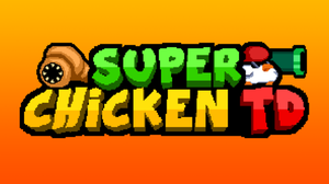 play Super Chicken Td