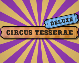 play Circus Tesserae Deluxe