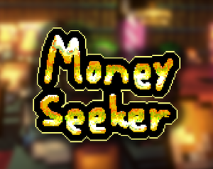 play Money Seeker
