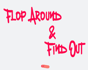 play Flop Around And Find Out