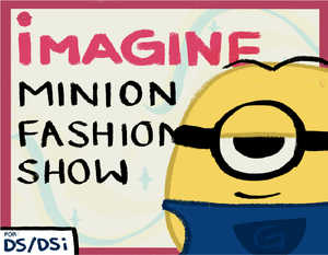play Imagine: Minion Fashion Show