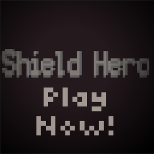 play Shield Hero